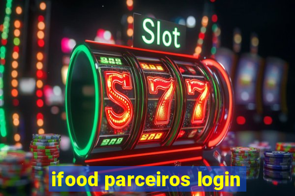 ifood parceiros login